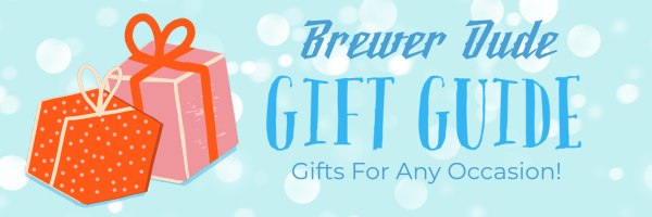 Brewer Dude Gift Guide